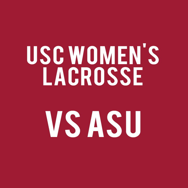 USC Women’s Lacrosse vs ASU