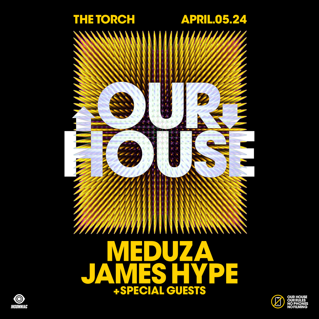 MEDUZA & James Hype Present: OUR HOUSE Image
