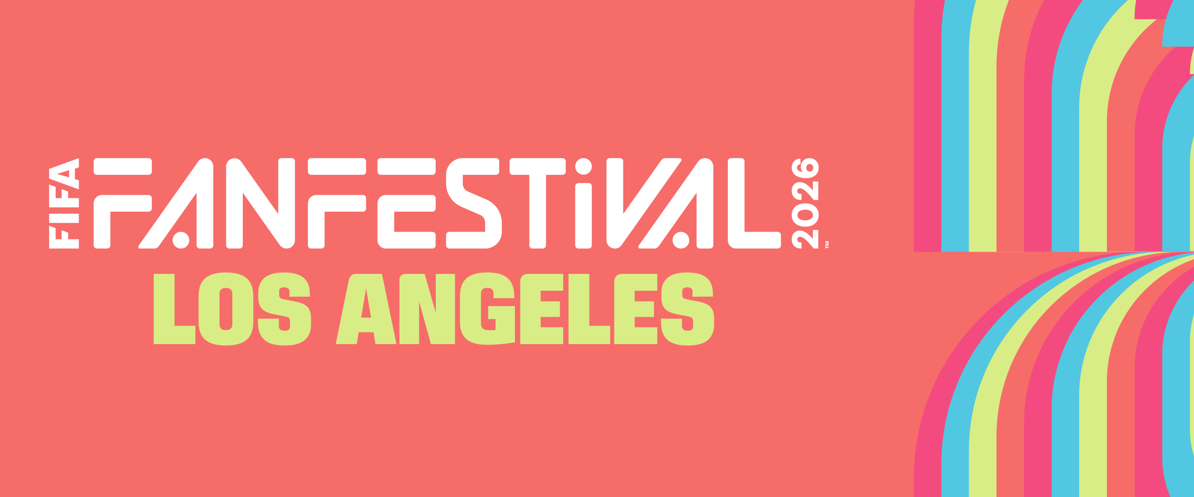 FIFA Fan Festival™ Los Angeles
