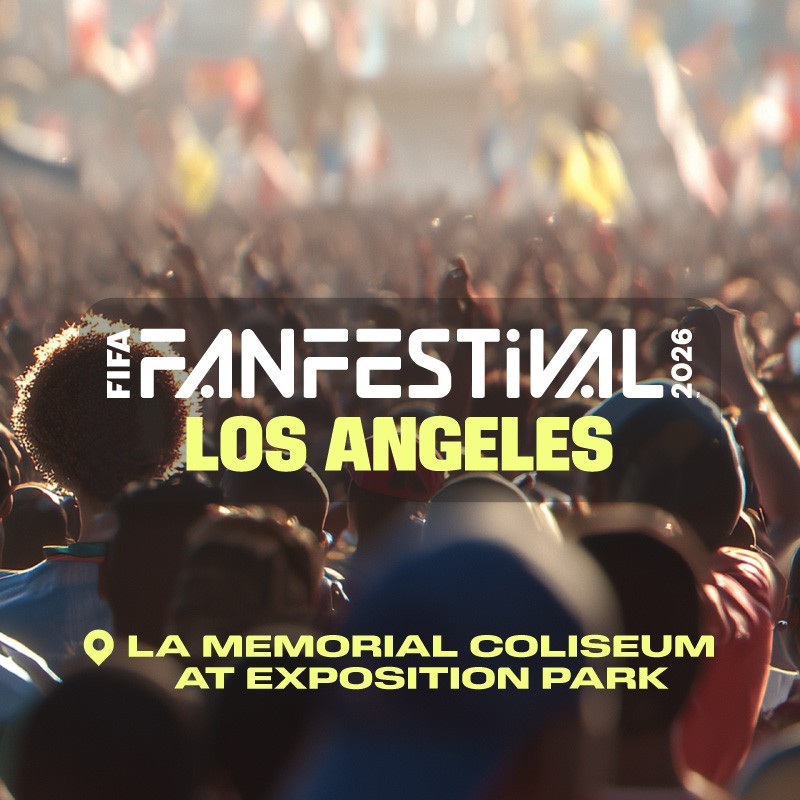FIFA Fan Festival™ Los Angeles
